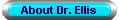 About Dr. Ellis